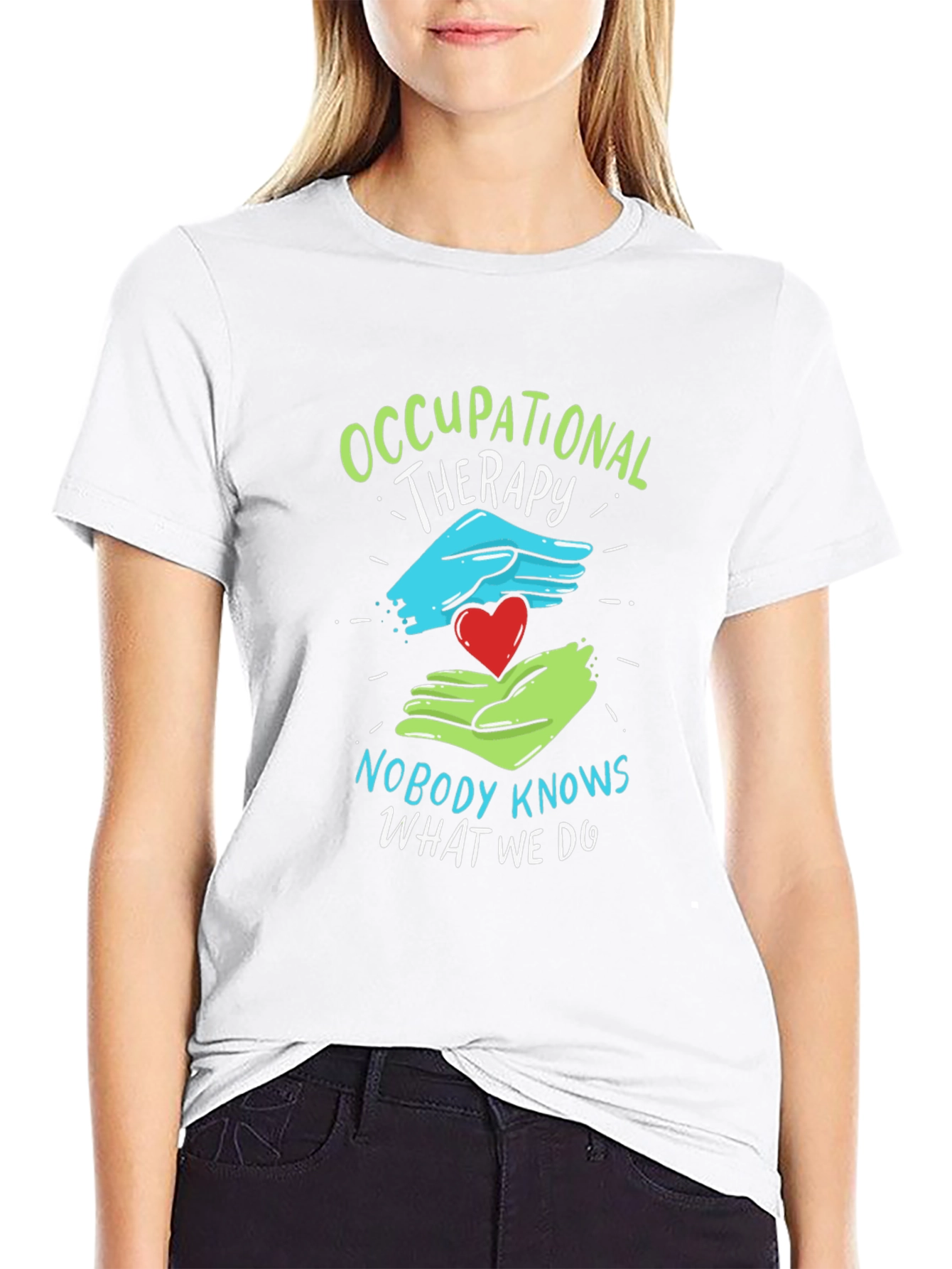 Occupational Therapy T-Shirt - Nobody Knows What We Do