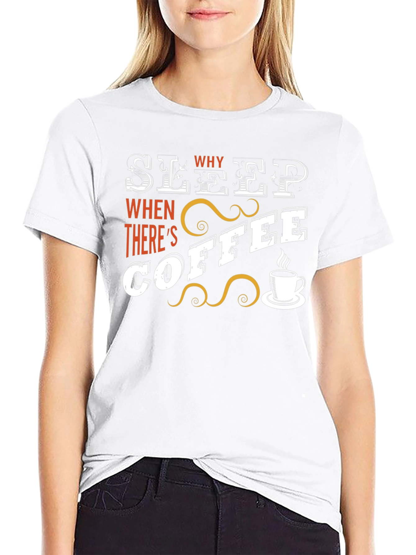 Sleep? Why When Theres Coffee T-Shirt