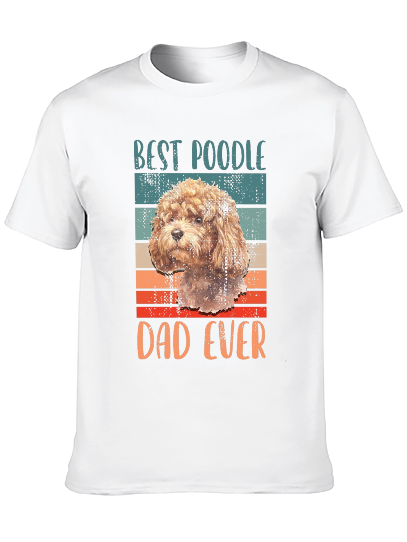 Best Poodle Dad Ever Graphic Tee