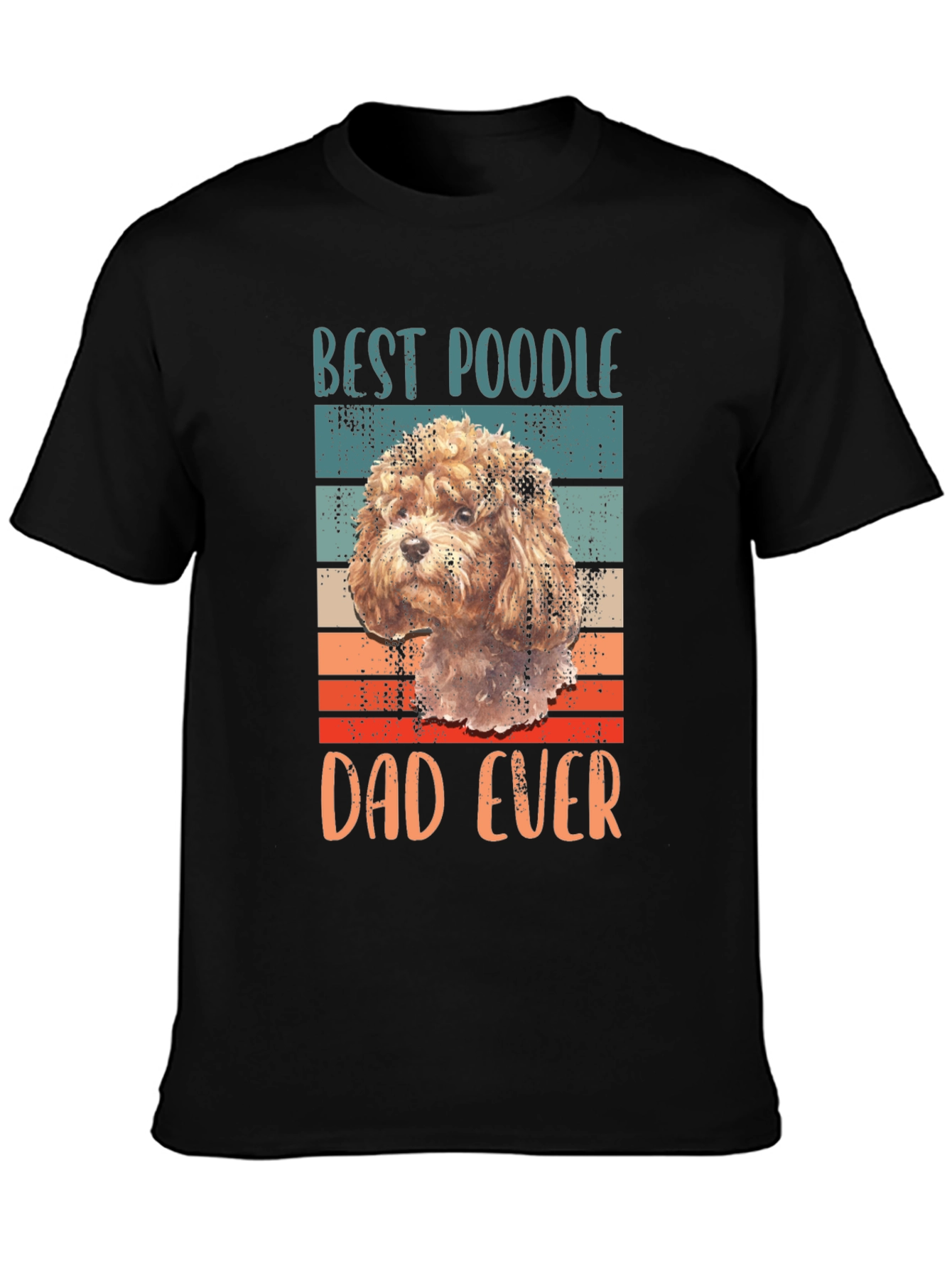 Best Poodle Dad Ever Graphic Tee