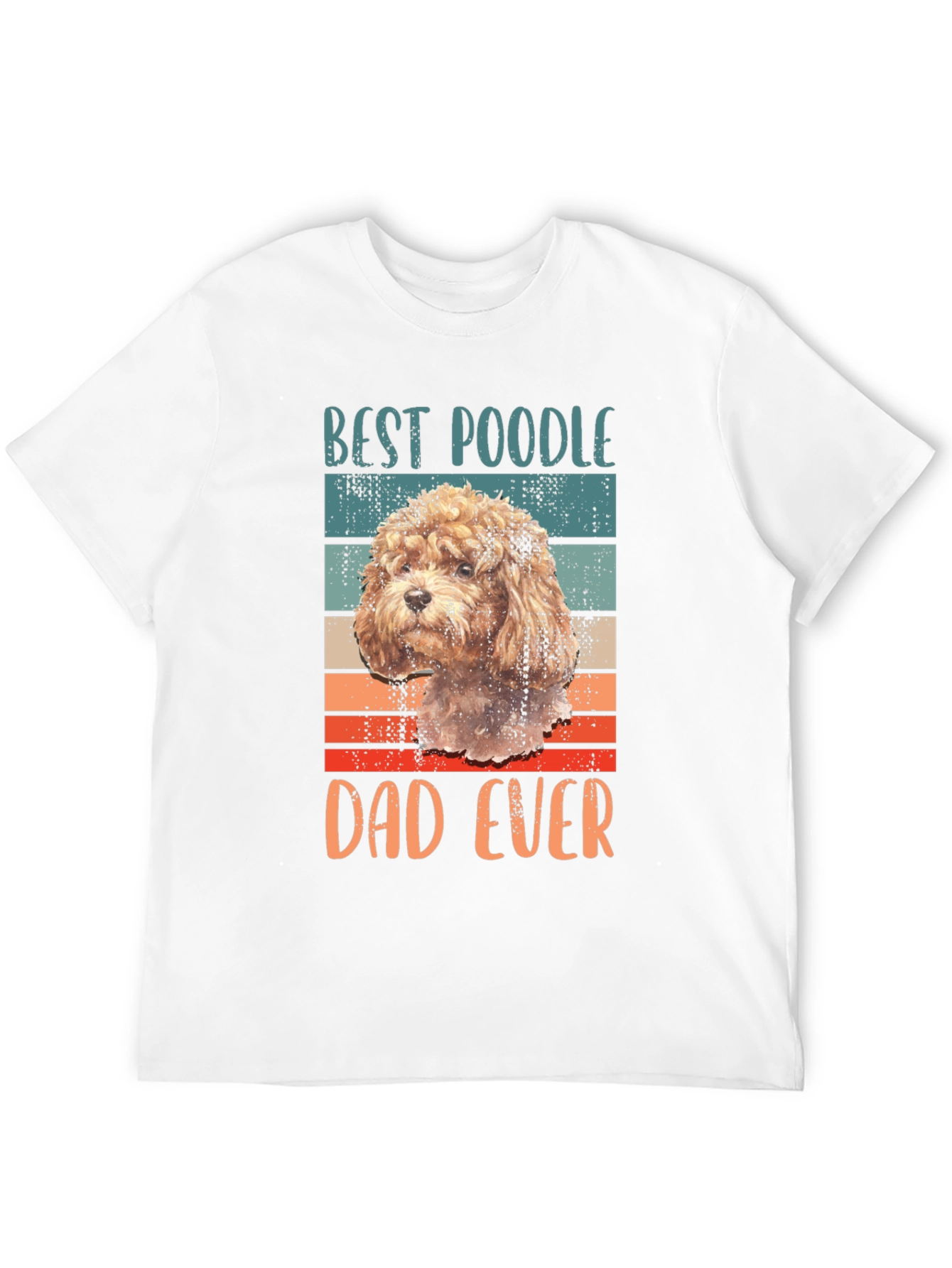 Best Poodle Dad Ever Graphic Tee
