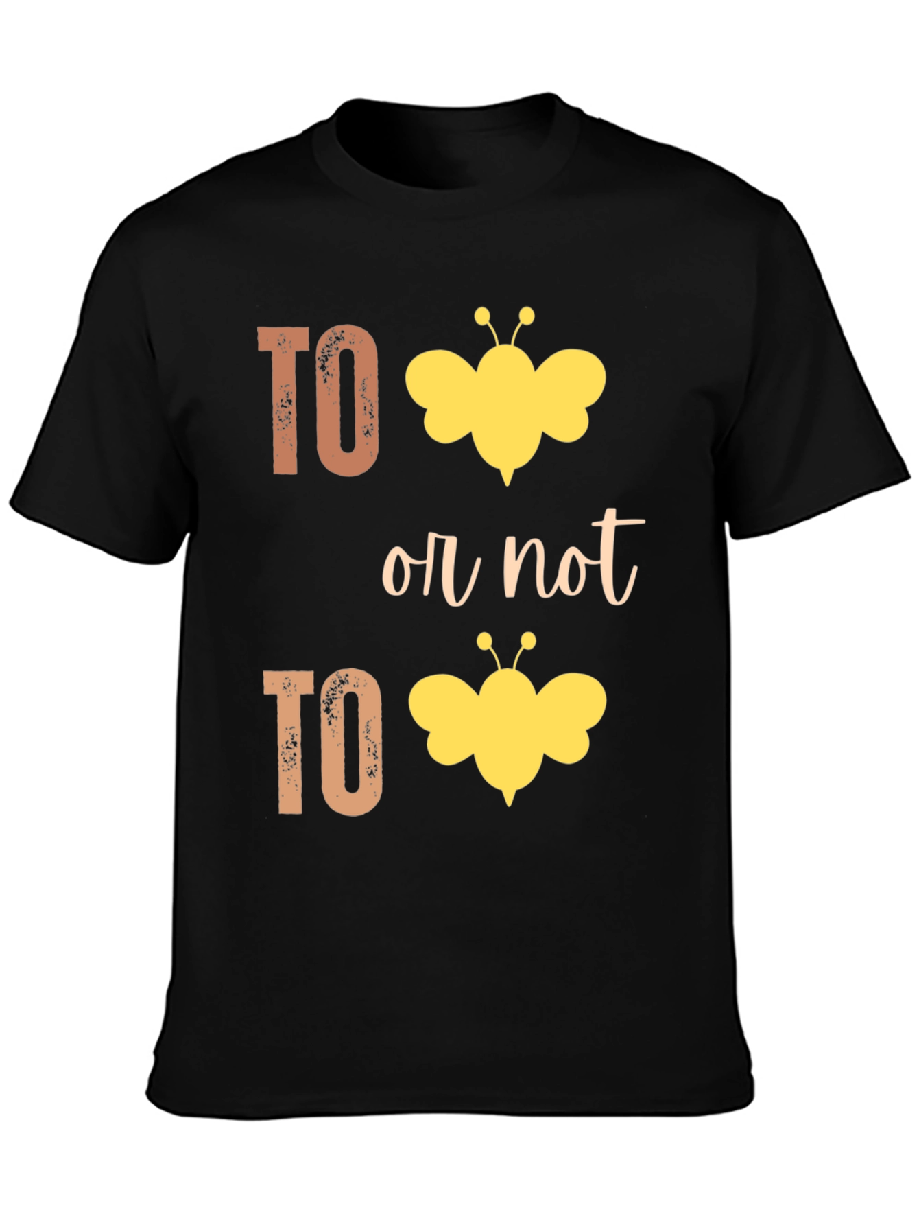 To Bee or Not to Bee Funny T-Shirt
