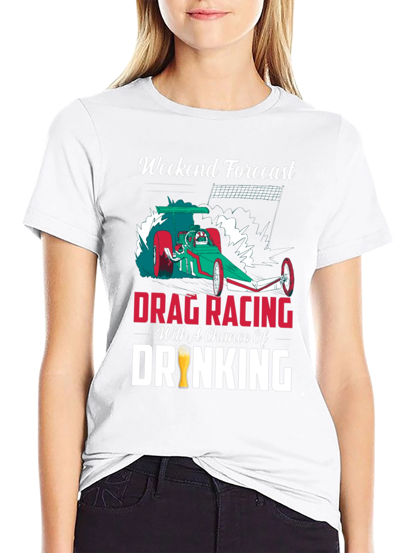 Drag Racing & Drinking T-Shirt: Weekend Forecast!