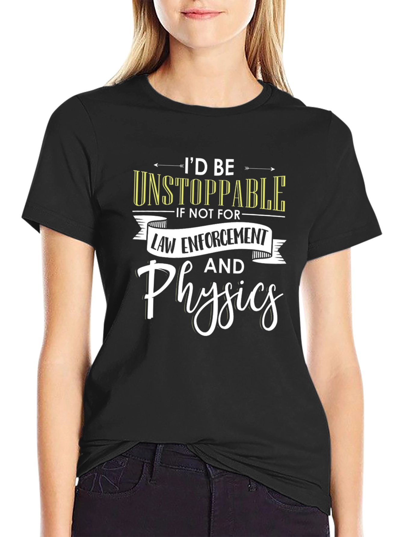 Id Be Unstoppable Funny Novelty Graphic T-Shirt