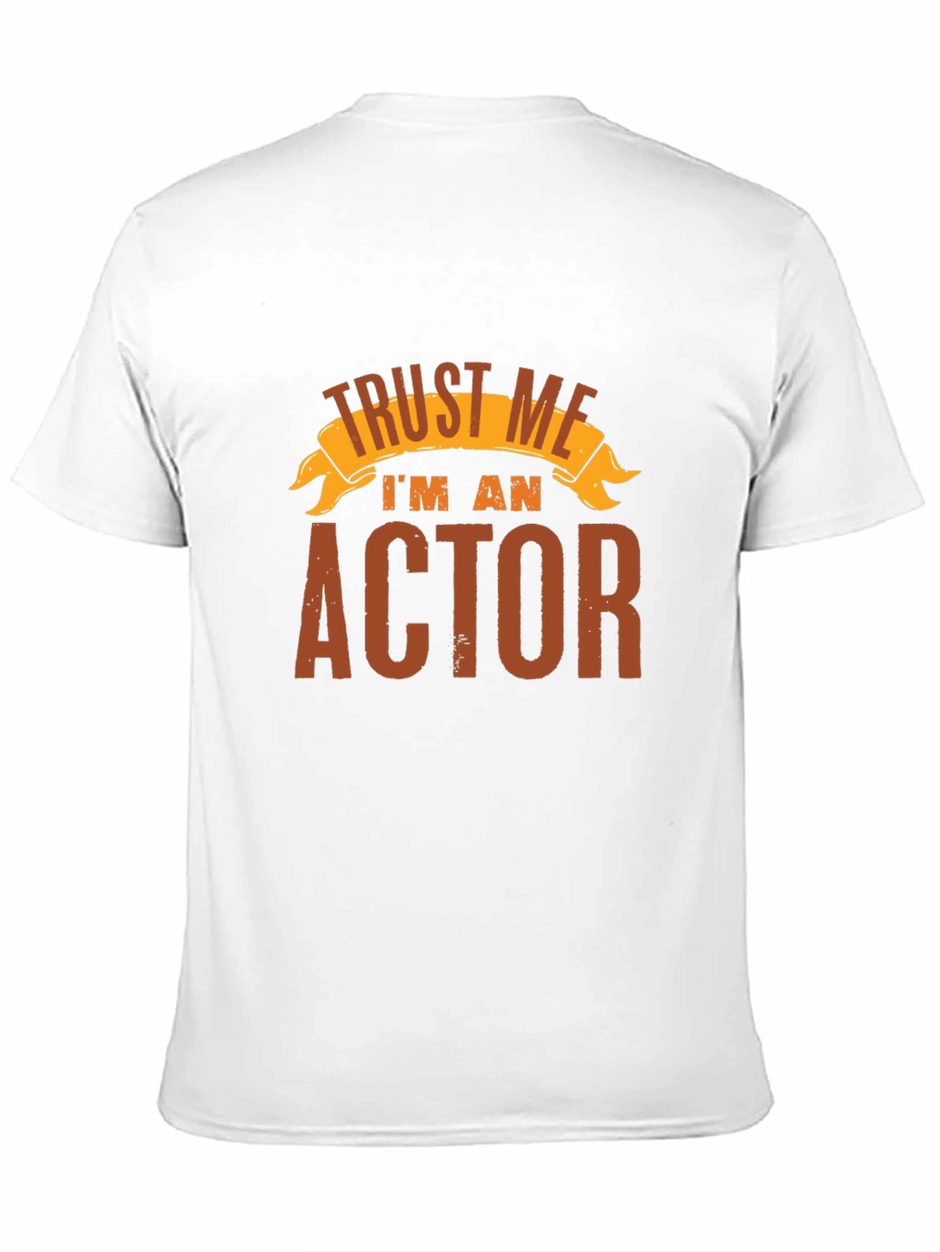 Trust Me Im an Actor - Black T-Shirt