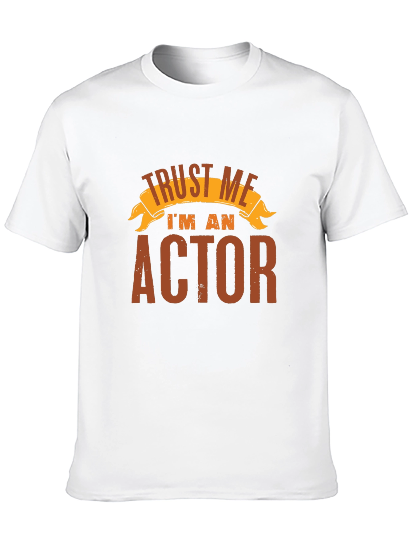 Trust Me Im an Actor - Black T-Shirt
