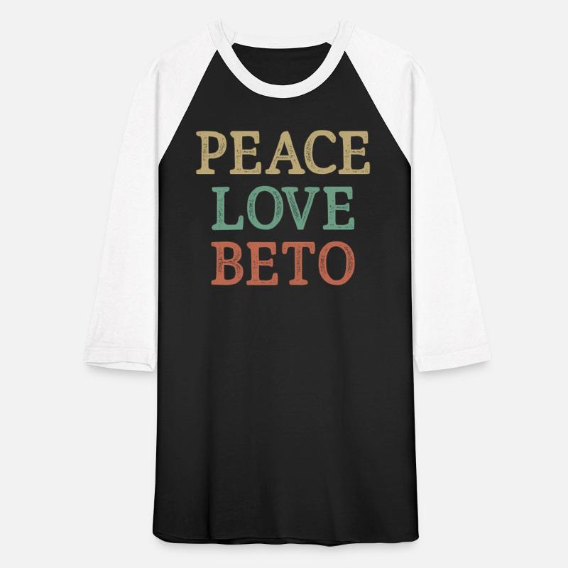 Peace Love Beto Style Beto O'Rourke