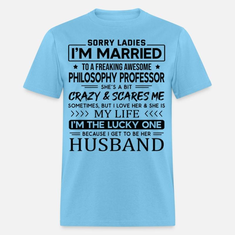 Philosophy Professor Saying For Husband