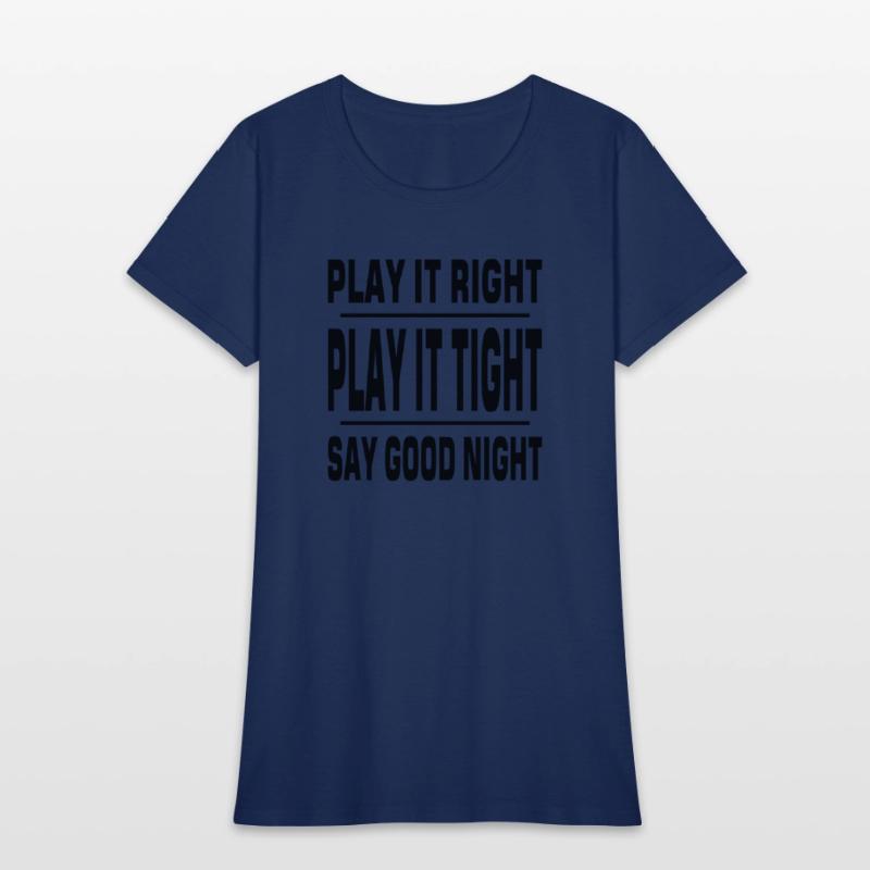 Play it right