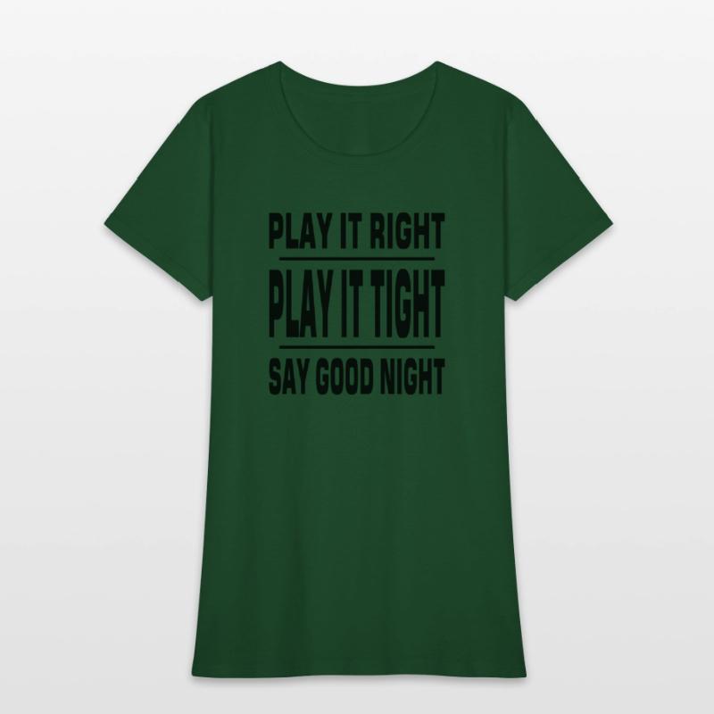 Play it right
