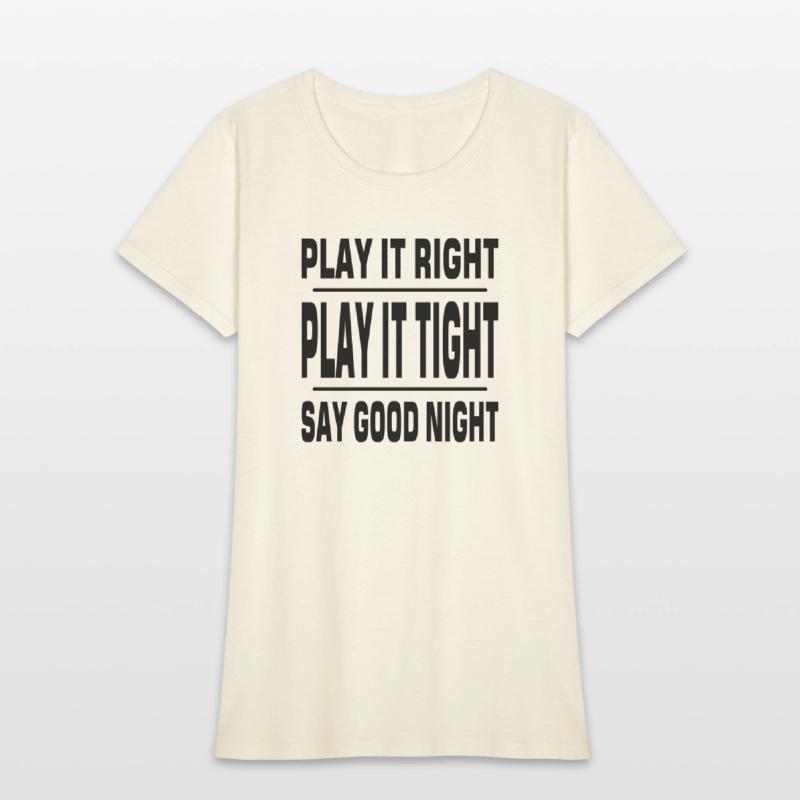 Play it right