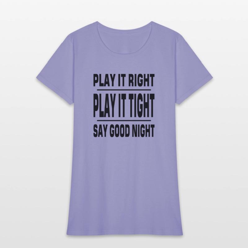 Play it right