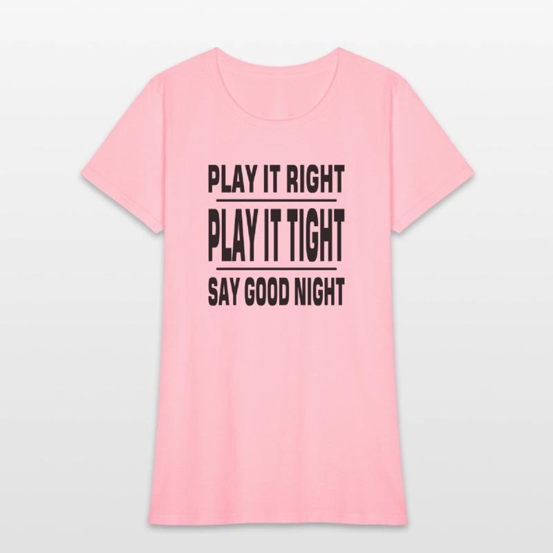 Play it right