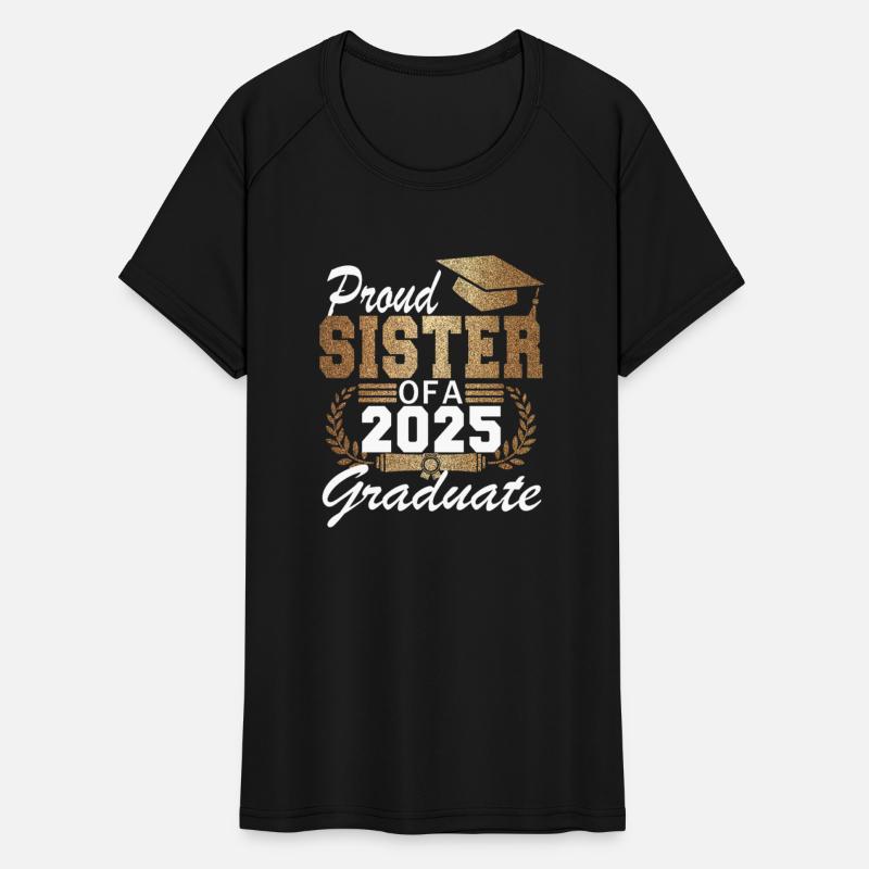proud Sister Of A 2025 Graduate Class Of 2025