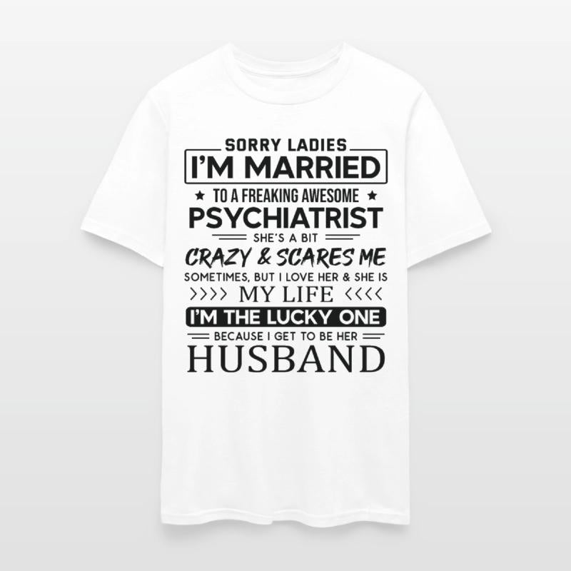 Psychiatrist Funny Saying For Husband