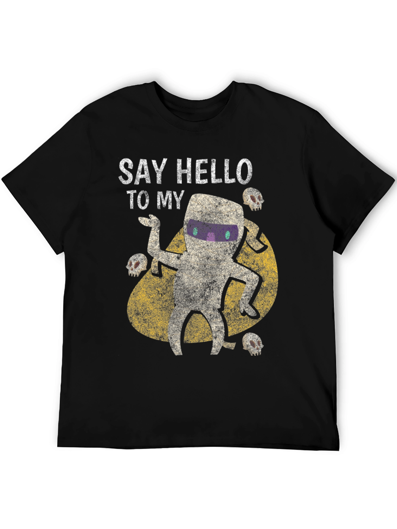 Say Hello to My Mummy T-Shirt - Halloween