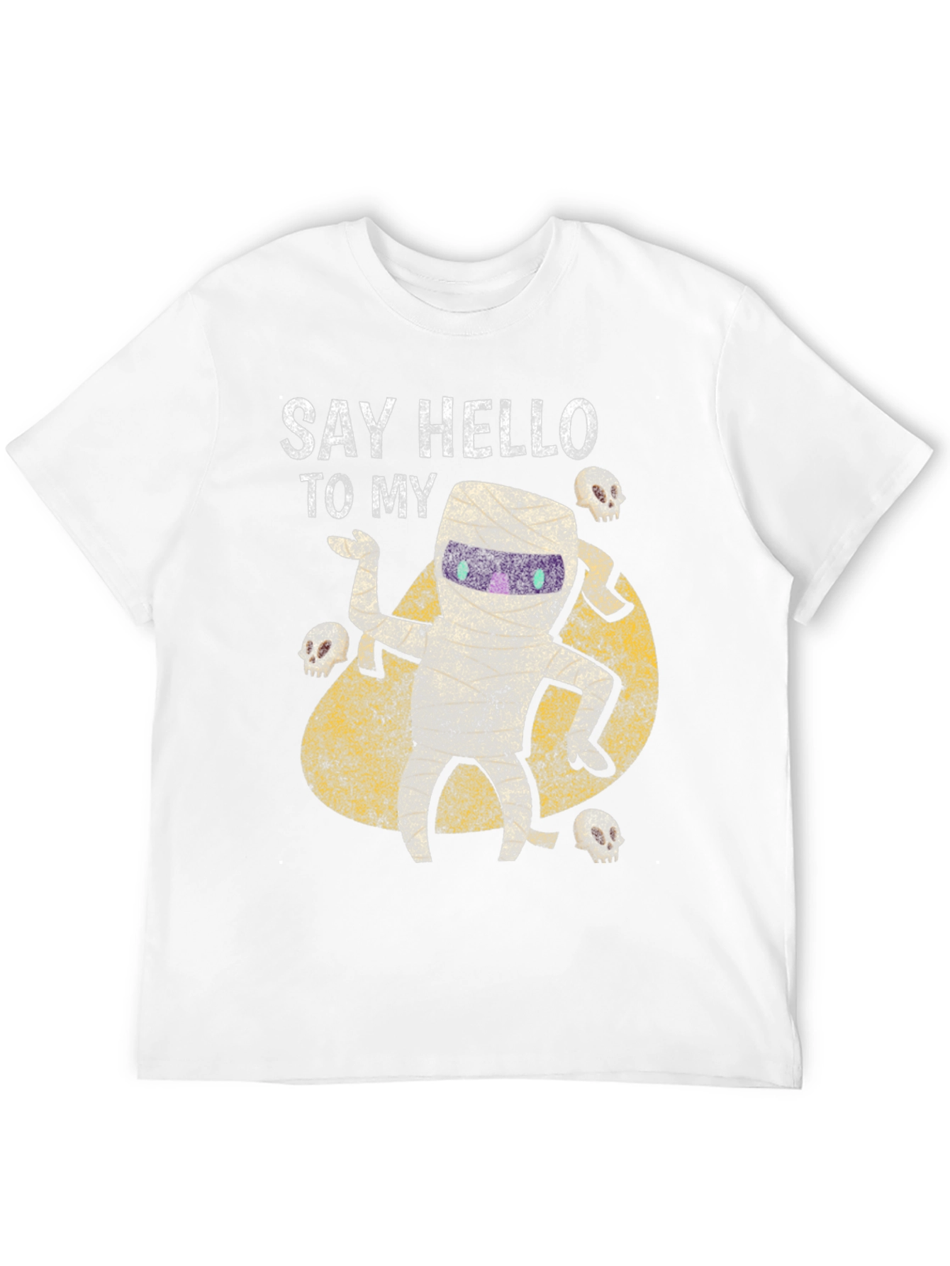 Say Hello to My Mummy T-Shirt - Halloween