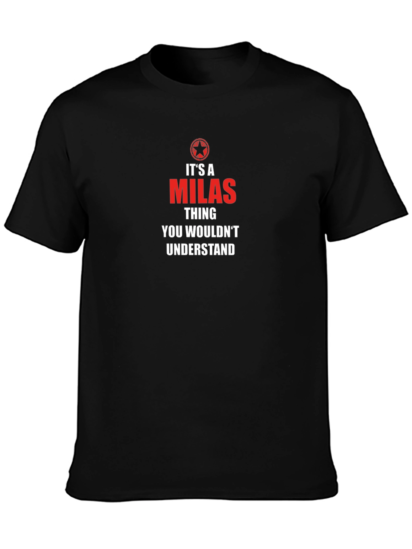Its a Milas Thing T-Shirt