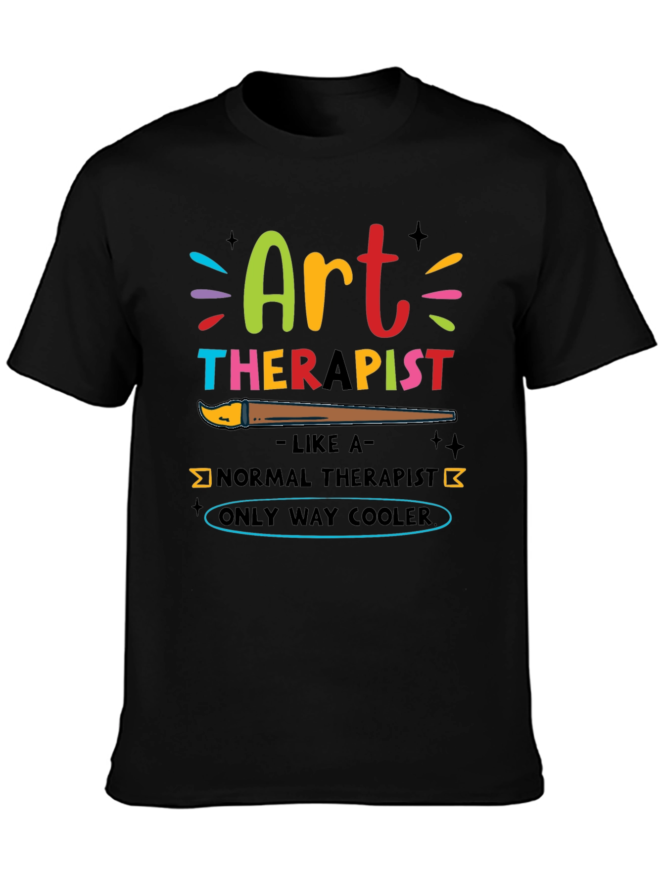 Art Therapist T-Shirt - Funny & Cool Design