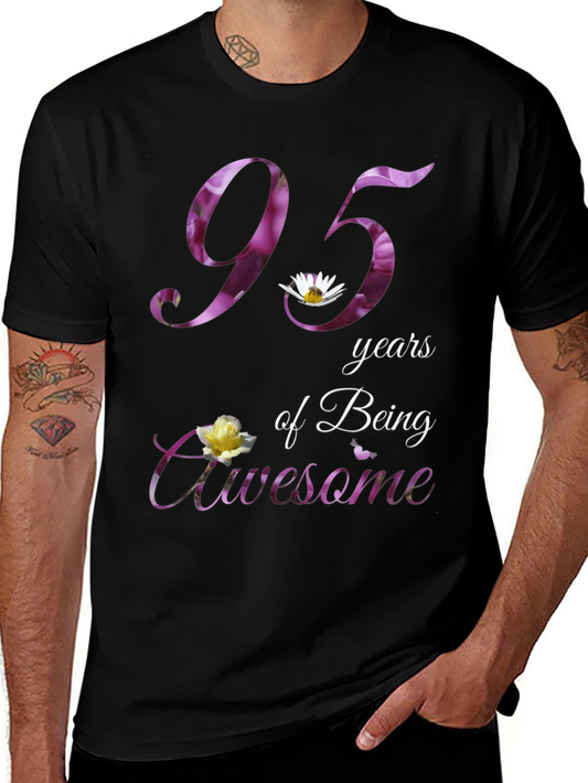 95 Years of Being Awesome Graphic T-Shirt