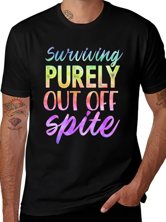 Surviving Out of Spite Graphic T-Shirt