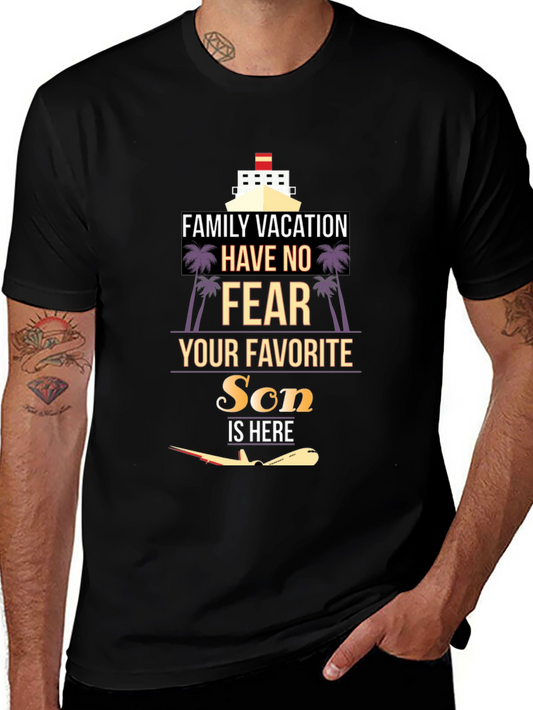 Family Vacation Son is Here Graphic T-Shirt