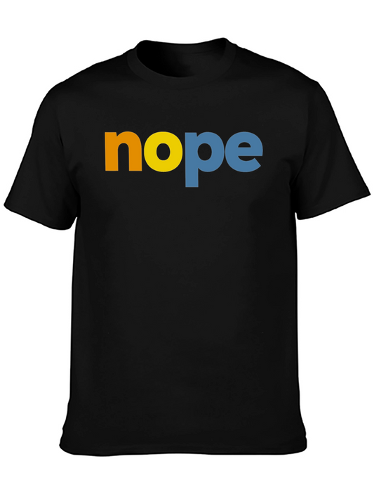 Nope Graphic Tee - Unisex Comfort Fit T-Shirt