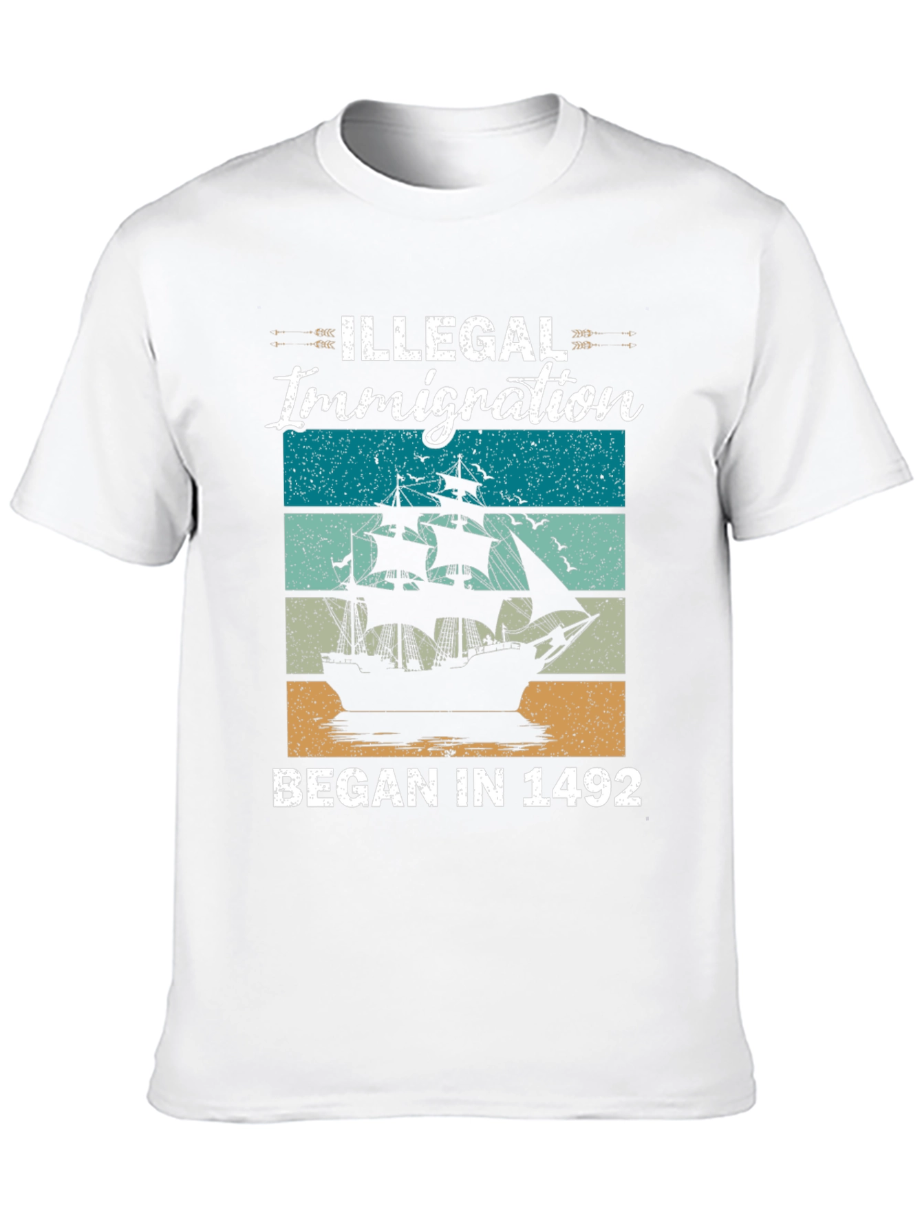 Illegal Immigration Began in 1492 T-Shirt