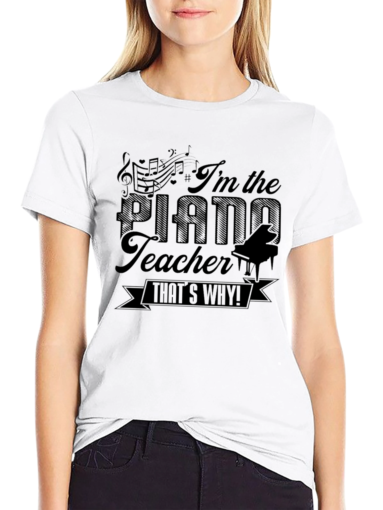 Im The Piano Teacher T-Shirt