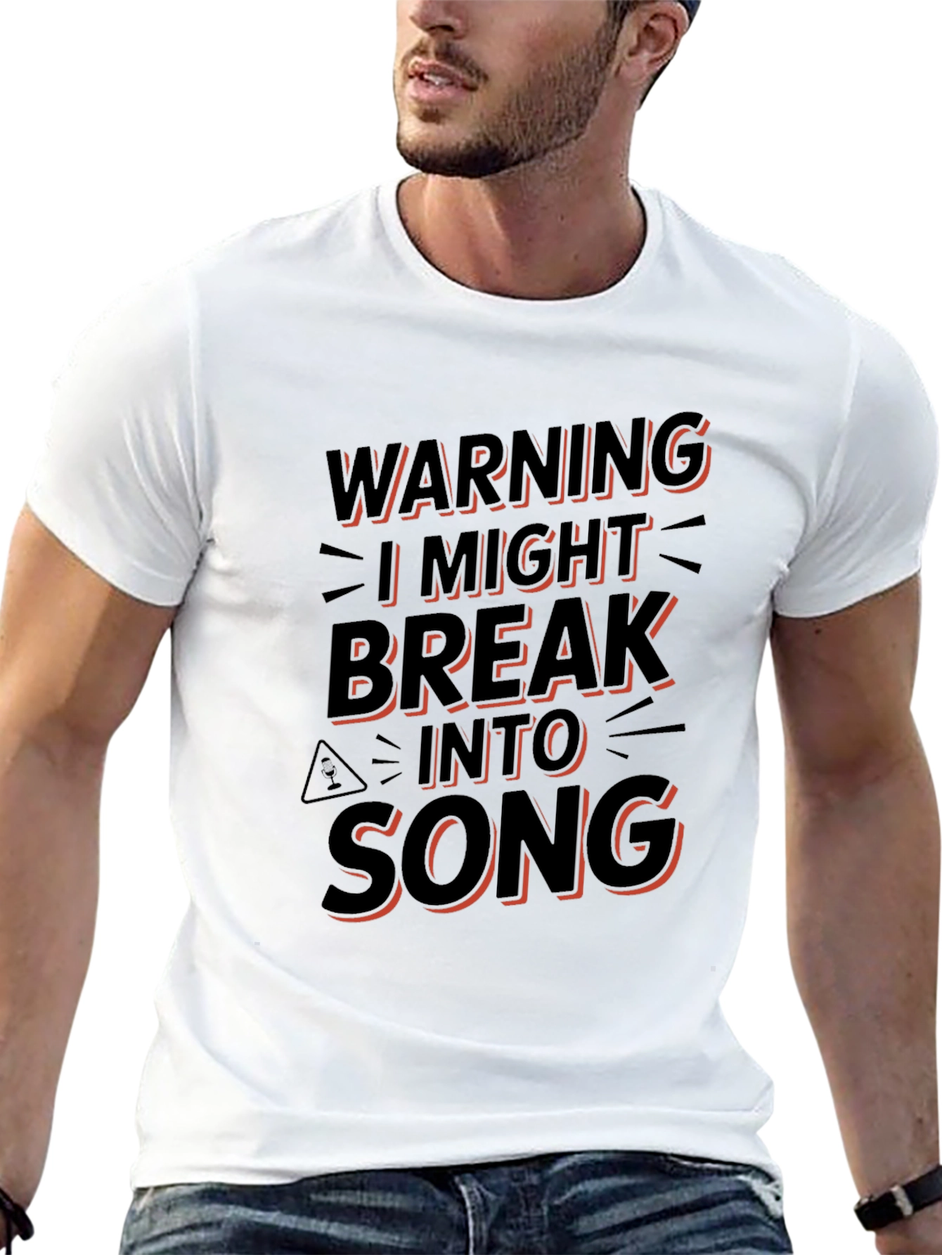Warning: I Might Break Into Song T-Shirt