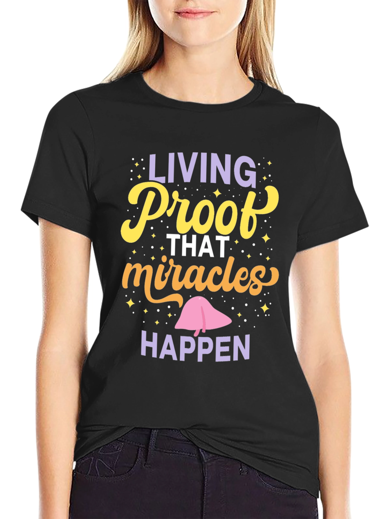 Living Proof Miracles Happen Graphic Tee