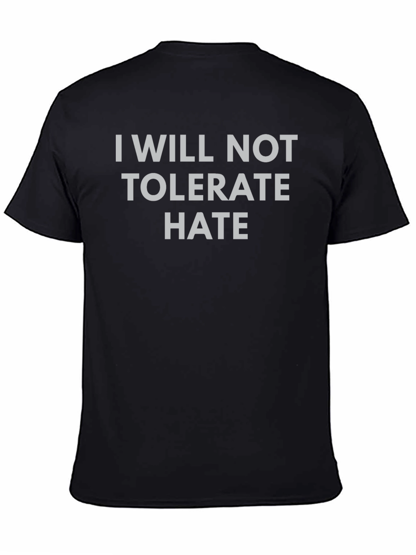 I Will Not Tolerate Hate T-Shirt