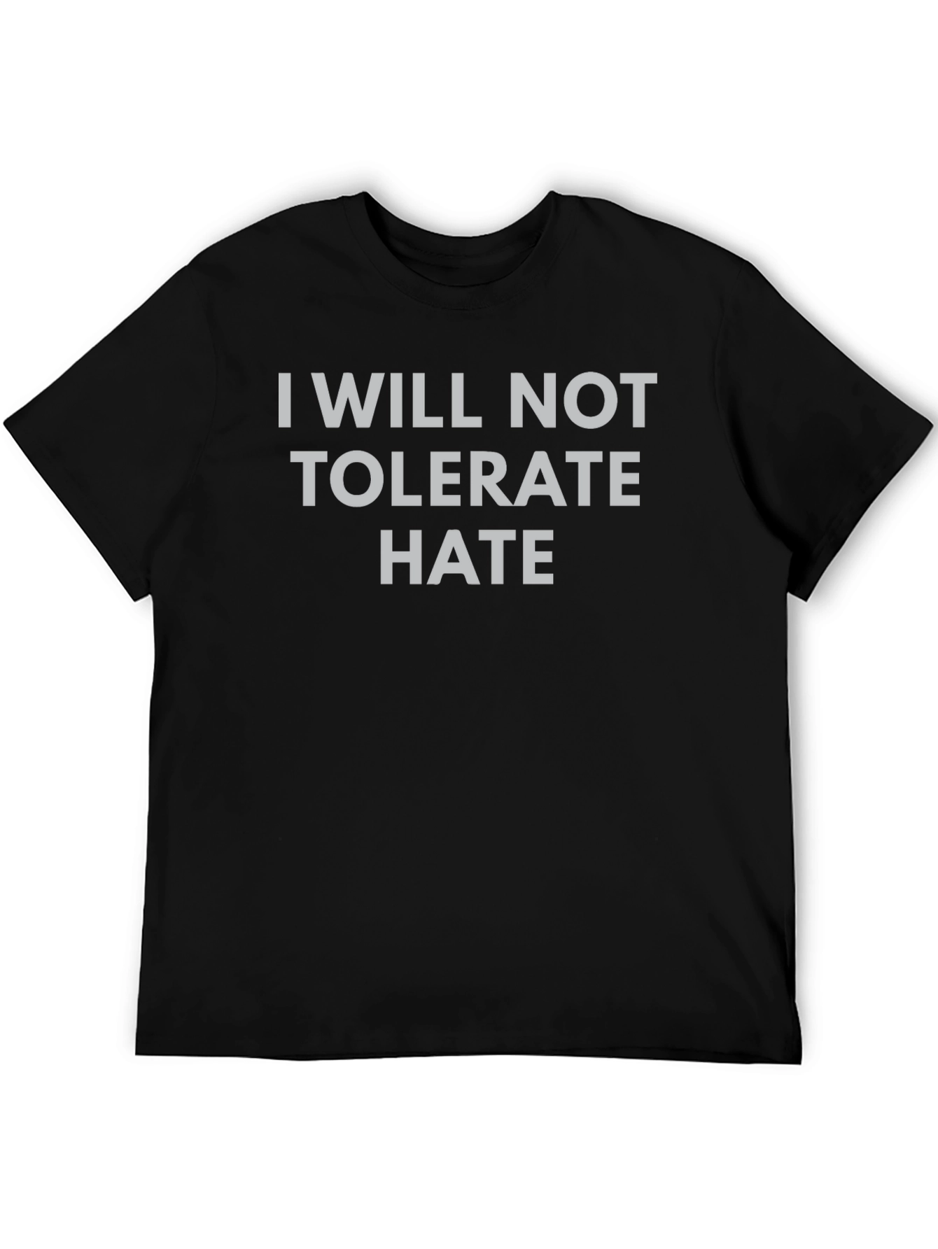 I Will Not Tolerate Hate T-Shirt