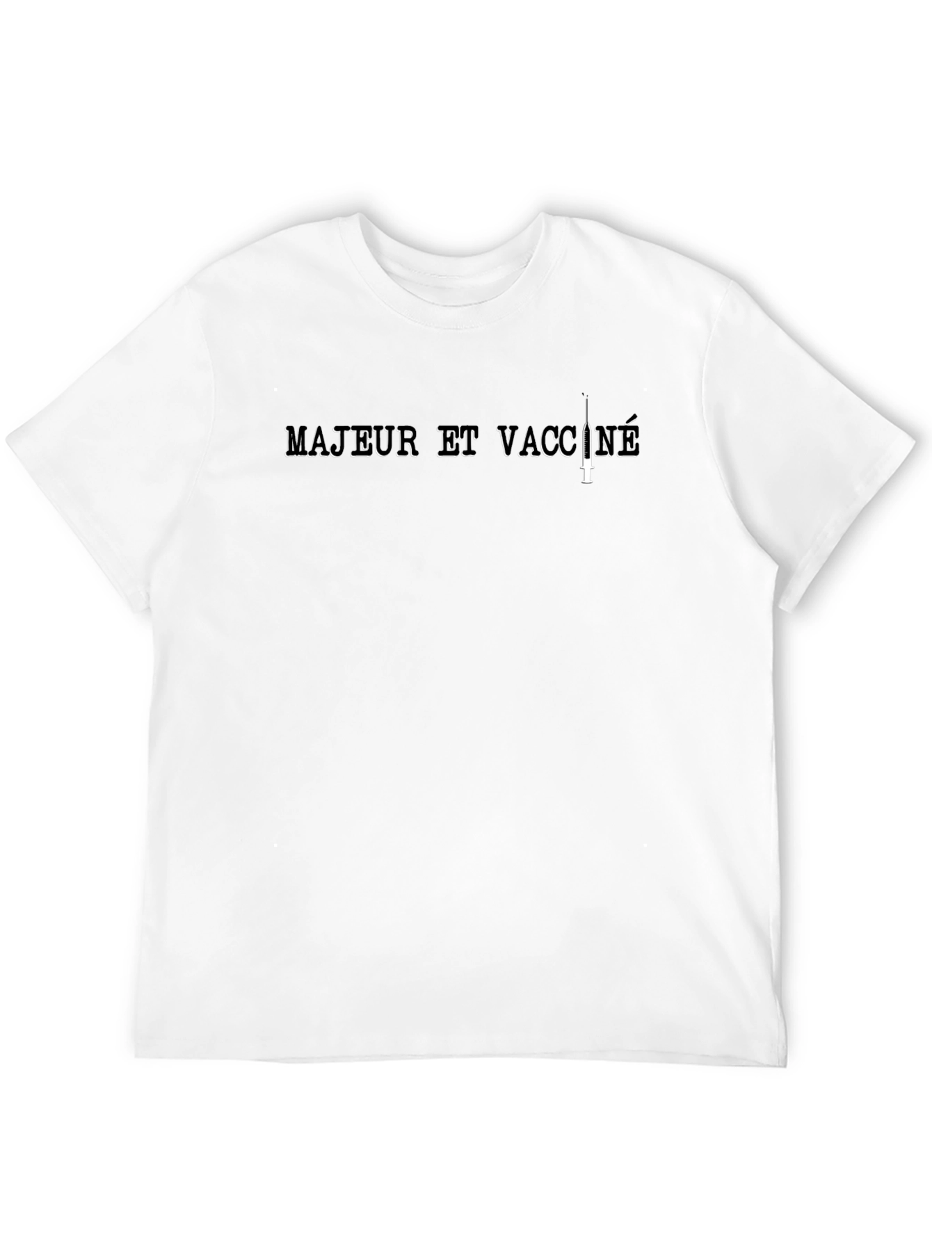 Majeur et Vacciné T-Shirt - Adult & Vaccinated Tee