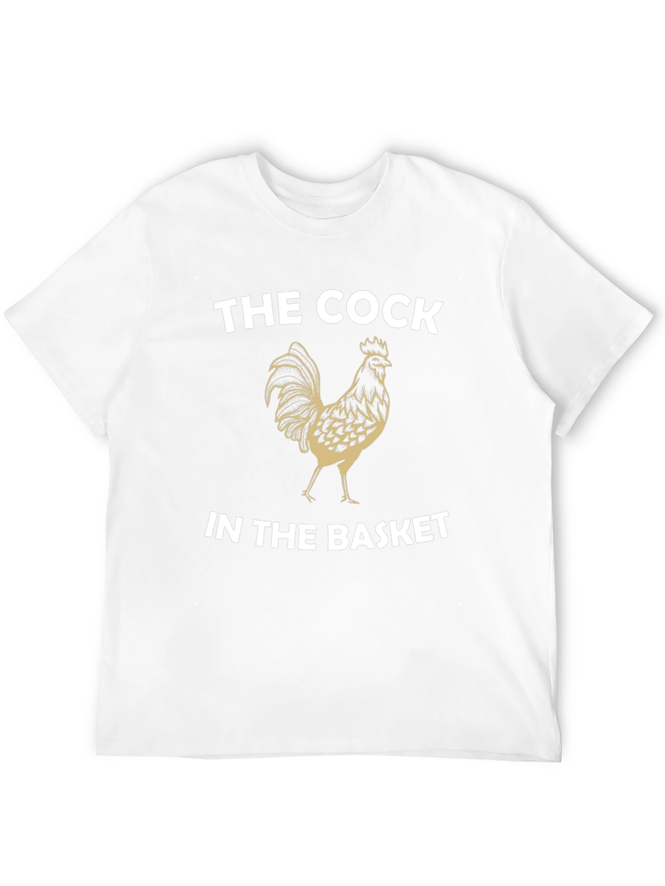 The Cock in the Basket T-Shirt