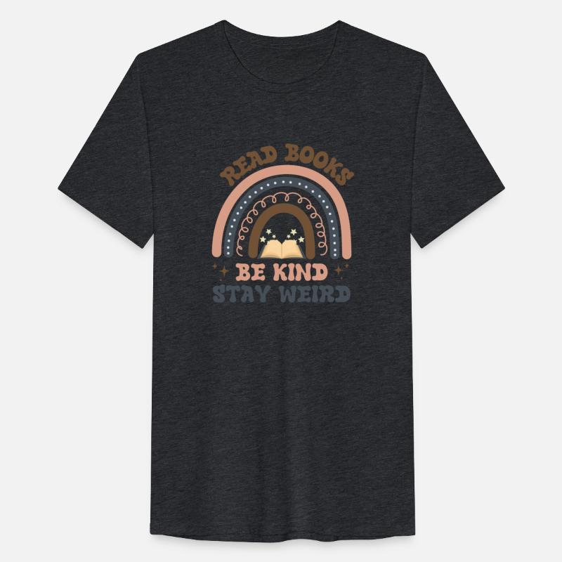 Read Books Be Kind Stay Weird