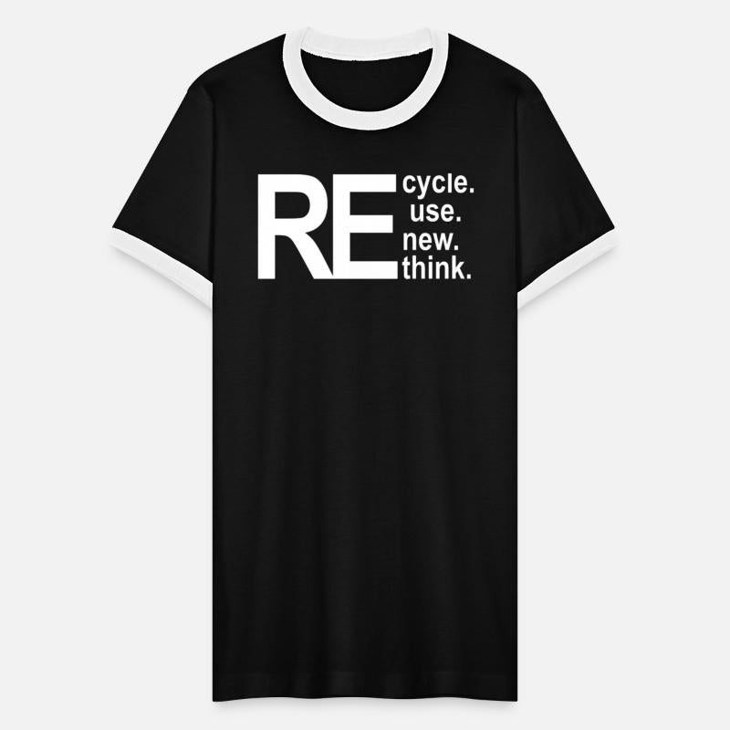 Recycle Reuse Renew Rethink Shirt