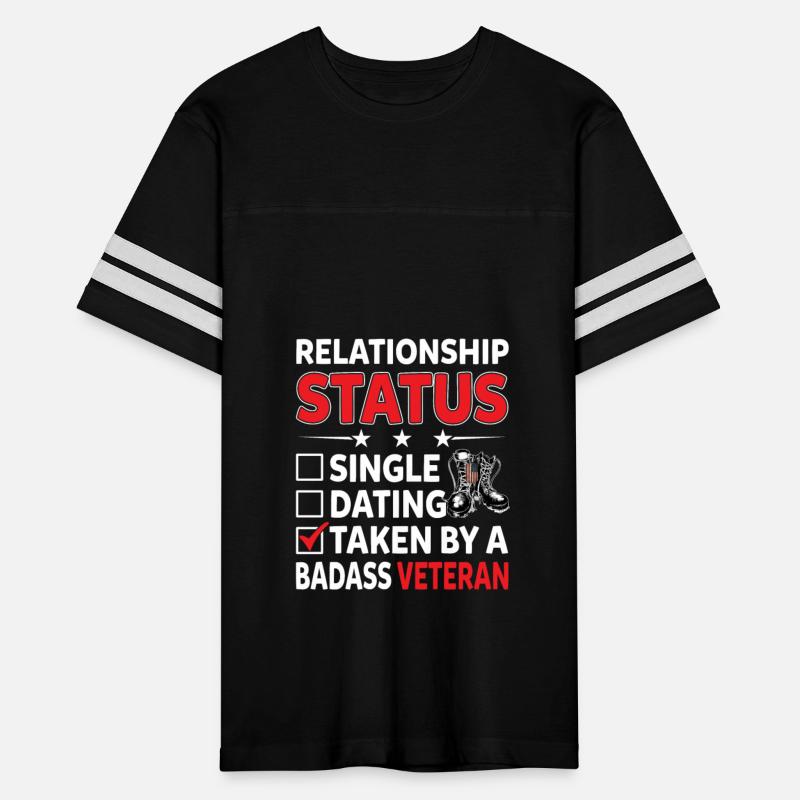 Relationship Status Taken By A Badass Veteran