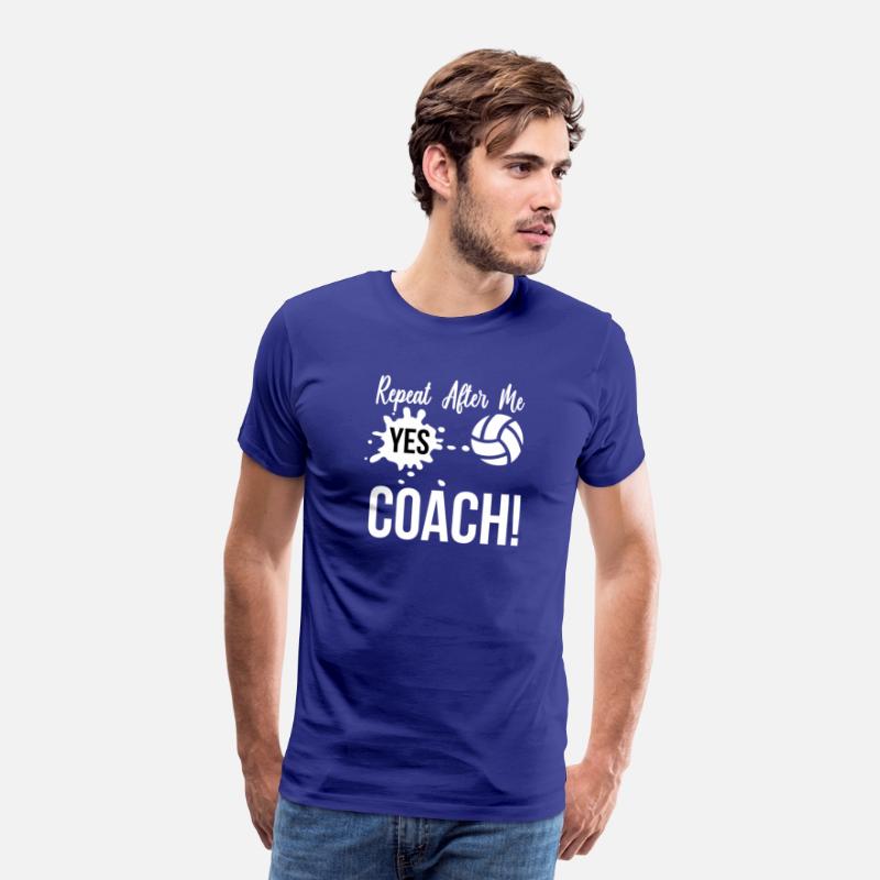 Repeat After Me Yes Coach Sports Volleyball