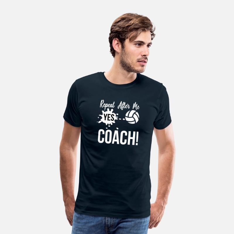 Repeat After Me Yes Coach Sports Volleyball