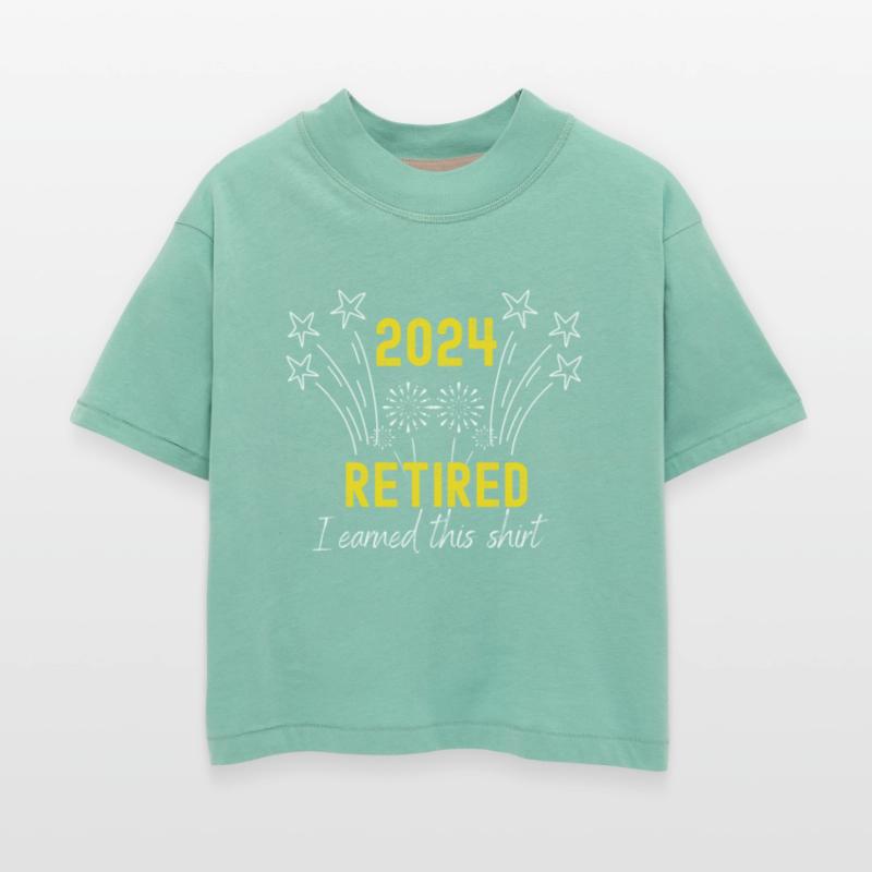 Retired 2024, I earned this shirt.