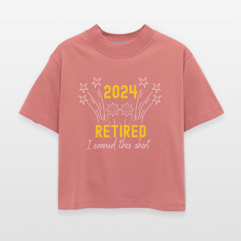 Retired 2024, I earned this shirt.