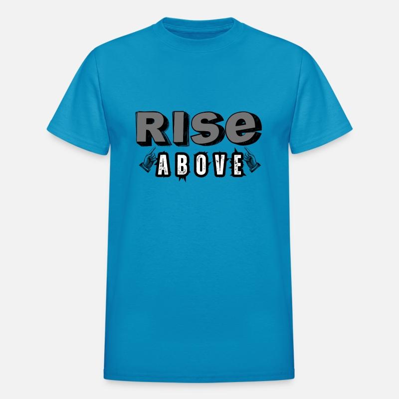 Rise above