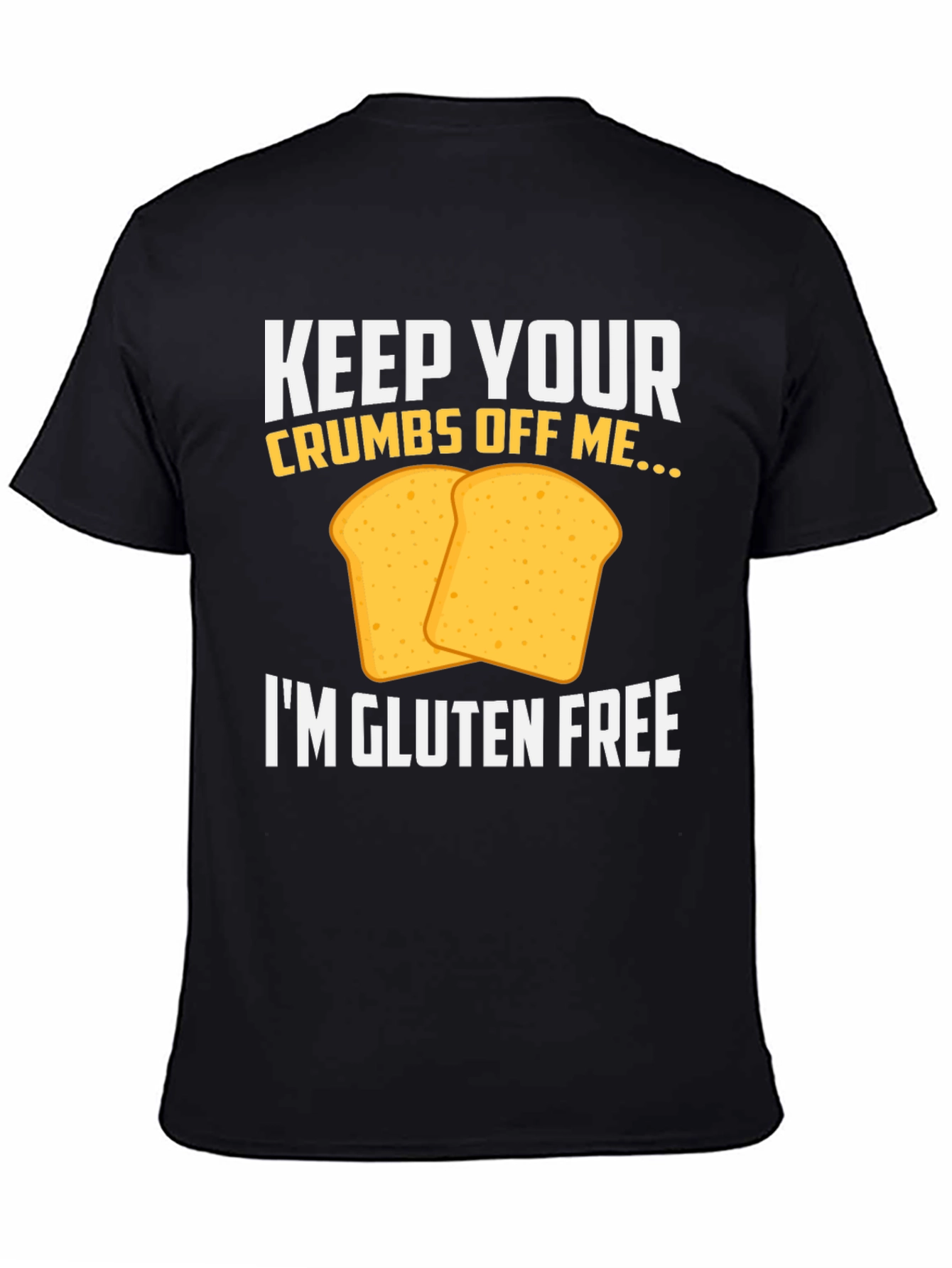 Gluten-Free Toast Funny Graphic Tee