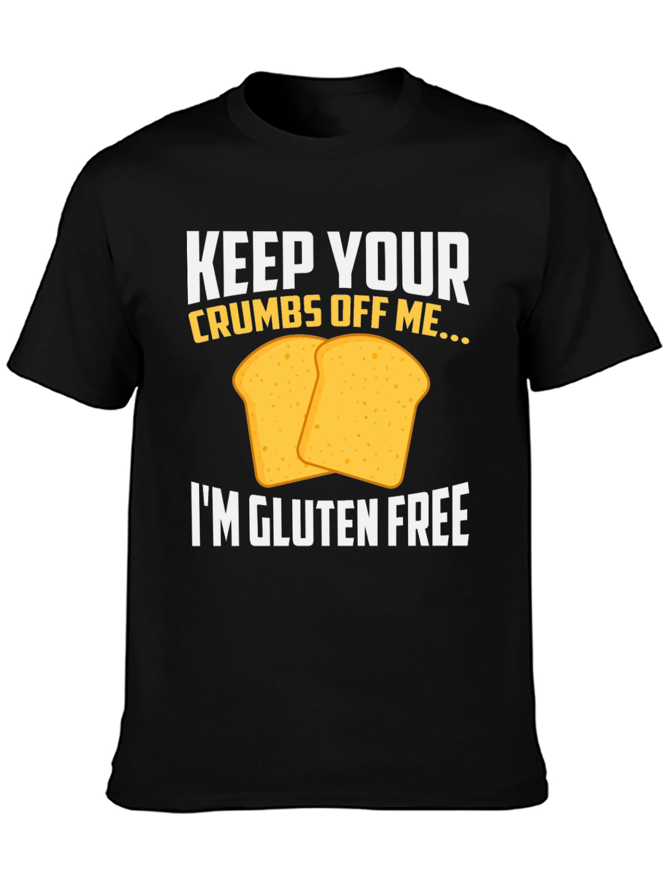 Gluten-Free Toast Funny Graphic Tee