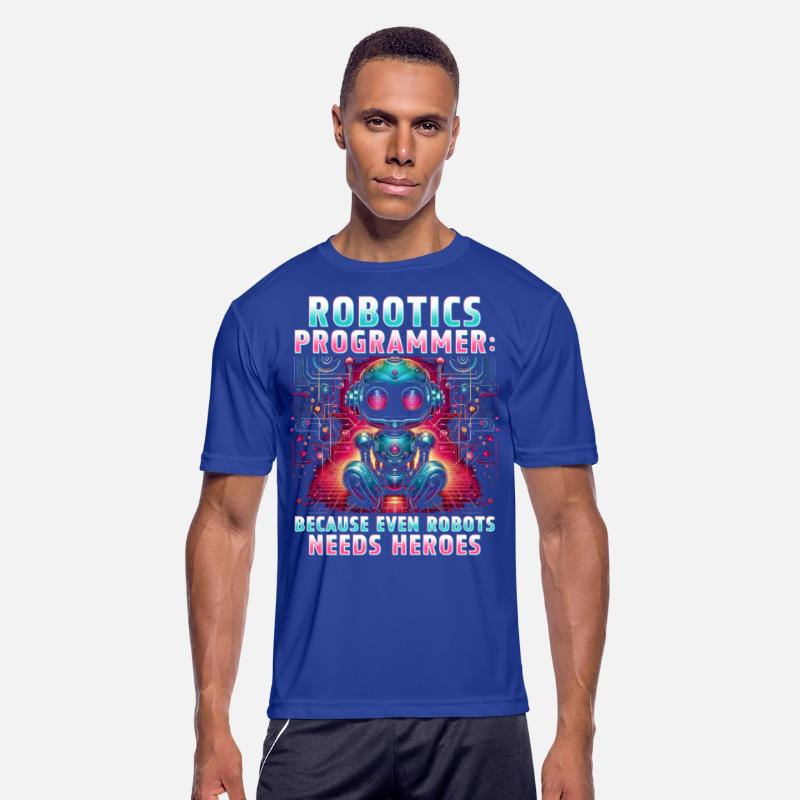 Robotics Engineer Because Even Robots Needs Heroes
