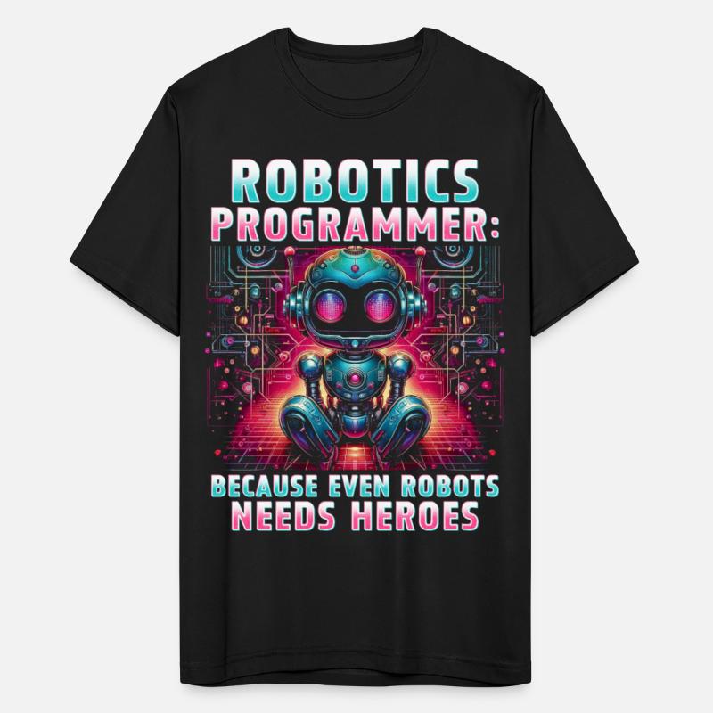 Robotics Engineer Because Even Robots Needs Heroes