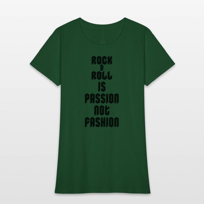 Rock and Roll Is Passion Not Fashion
