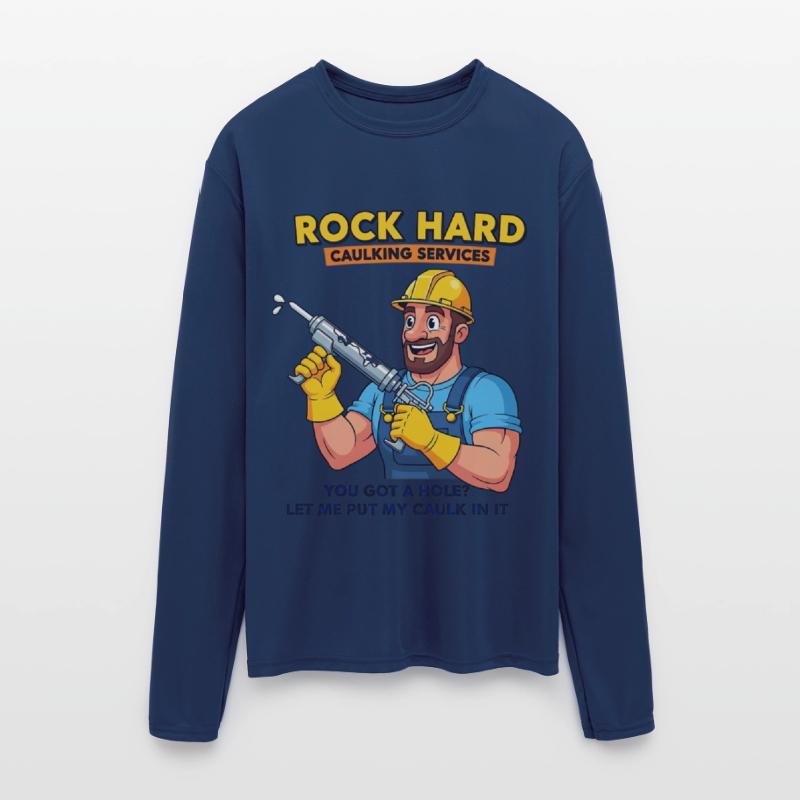 Rock Hard Caulking Services Humor T-Shirt