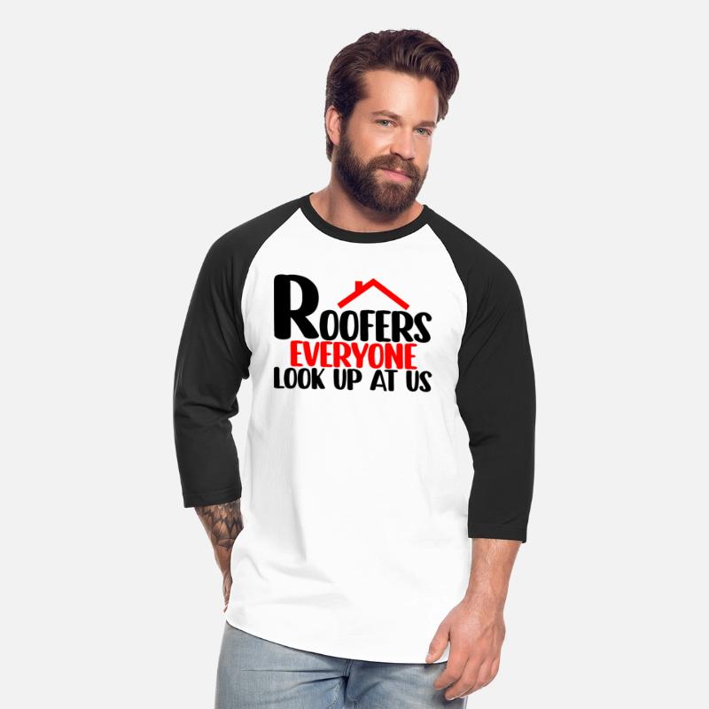 Roofers Everyone Look Up At Us 4